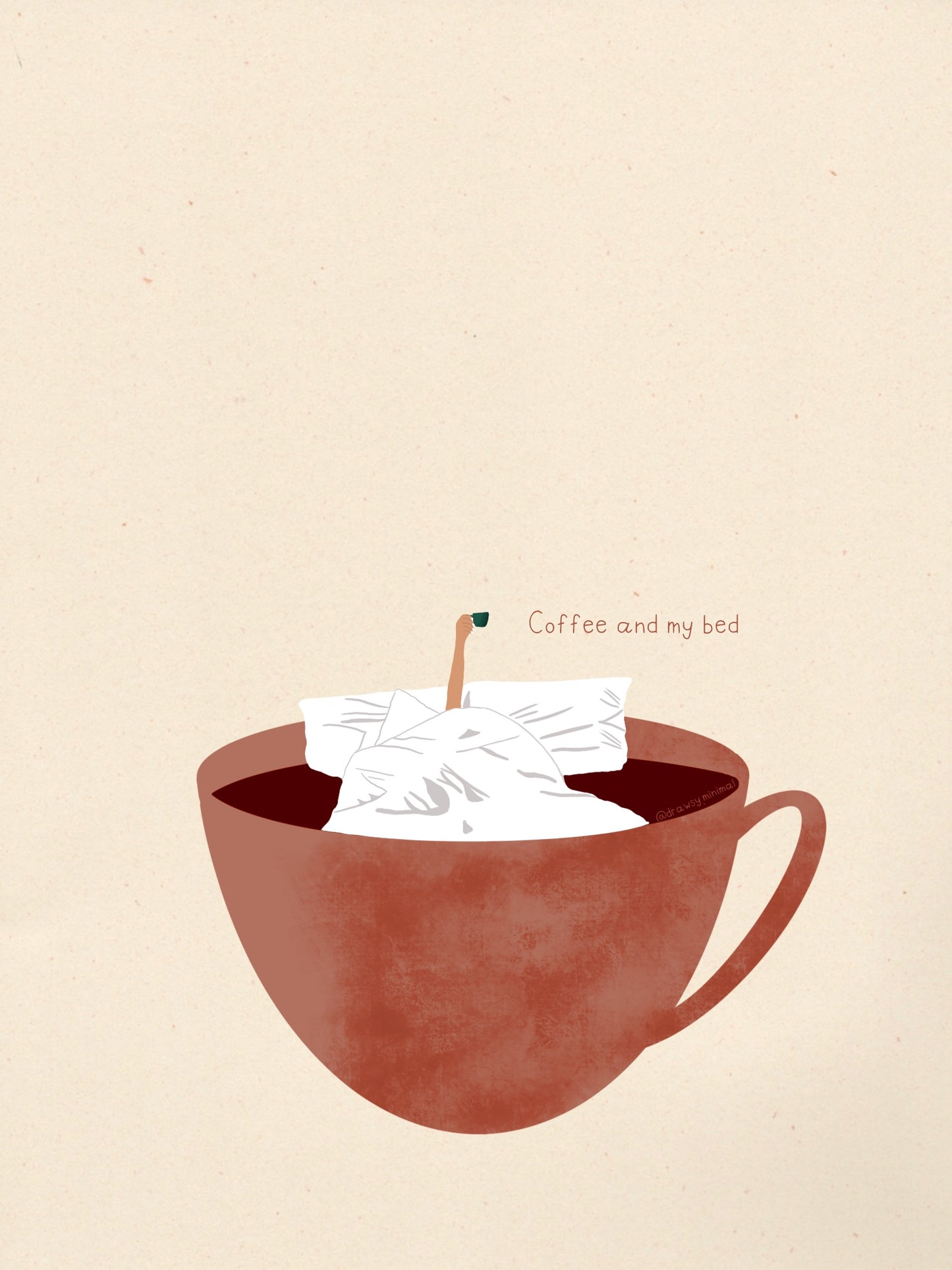 Coffee and my bed - Print
